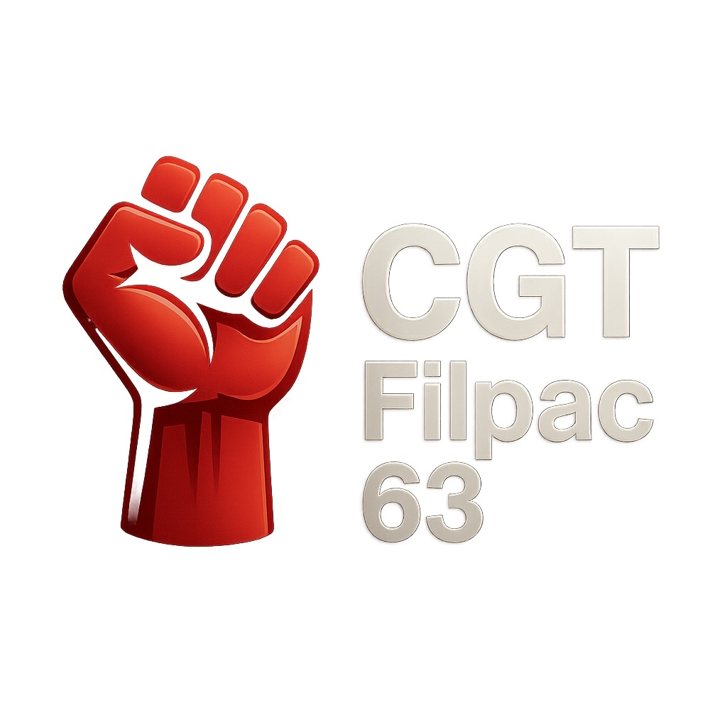 COMMUNIQUÉ CGT FILPAC 63, Face à l'austérité : CGT Filpac 63 appelle à la mobilisation générale !